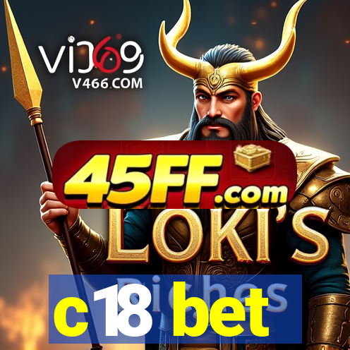 c18 bet